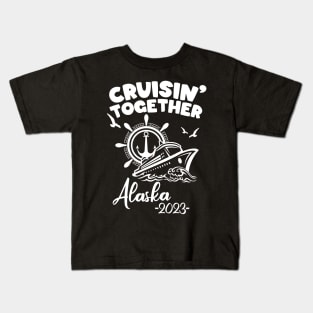 Alaska Cruise 2023 Family Friends and Group Summer Travel Vacation Matching family cruise Kids T-Shirt